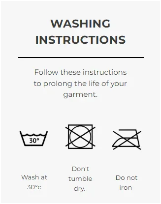Washing instructions for garments: wash at 30°C, do not tumble dry, do not iron. Comfy Elegance